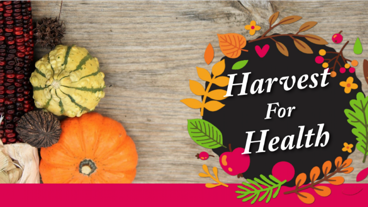 Harvest for Health The Town of Kentville